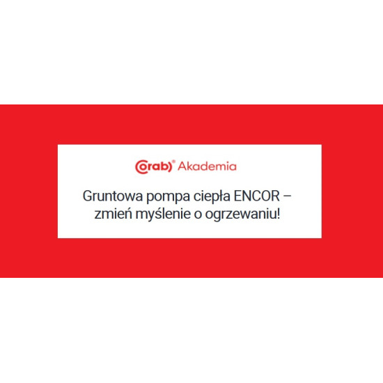 Gruntowa pompa ciepła ENCOR – zmień myślenie o ogrzewaniu!